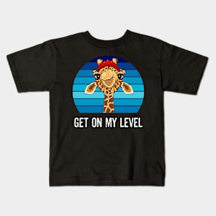 Cute Giraffe Face Get On My Level Funny Sarcastic Saying Giraffe Animal Lover Kids T-Shirt